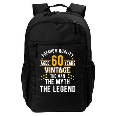 60 Years Old The Man Myth Legend Vintage 60th Birthday Daily Commute Backpack