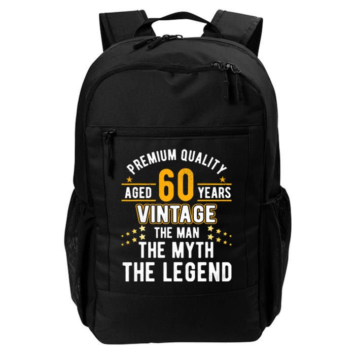 60 Years Old The Man Myth Legend Vintage 60th Birthday Daily Commute Backpack