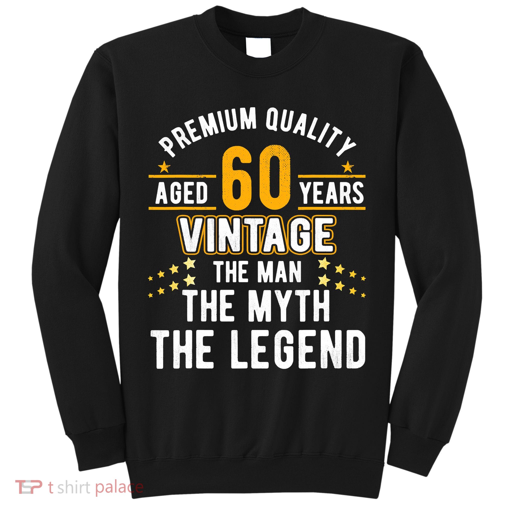 60 Years Old The Man Myth Legend Vintage 60th Birthday Tall Sweatshirt