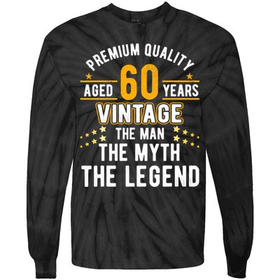 60 Years Old The Man Myth Legend Vintage 60th Birthday Tie-Dye Long Sleeve Shirt