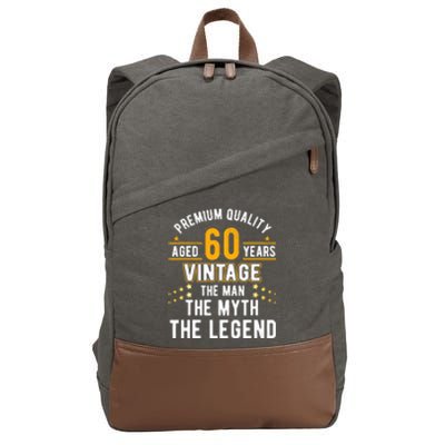 60 Years Old The Man Myth Legend Vintage 60th Birthday Cotton Canvas Backpack