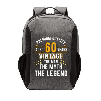 60 Years Old The Man Myth Legend Vintage 60th Birthday Vector Backpack