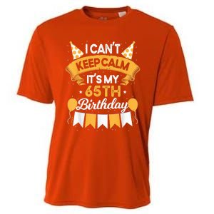 65 Year Old I Can't Keep Calm It's My 65th Birthday Cooling Performance Crew T-Shirt