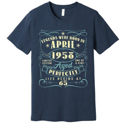 65 Years Old 65th Birthday Present Gift Legends Born In April 1958 Premium T-Shirt