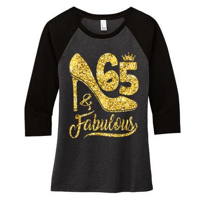 65 Years Old Gifts 65 & Fabulous 65th Birthday high heels Women's Tri-Blend 3/4-Sleeve Raglan Shirt