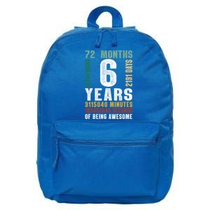 6 Year Of Being Awesome Funny Gift 6th Birthday Gifts Boys Girls Teens 16 in Basic Backpack