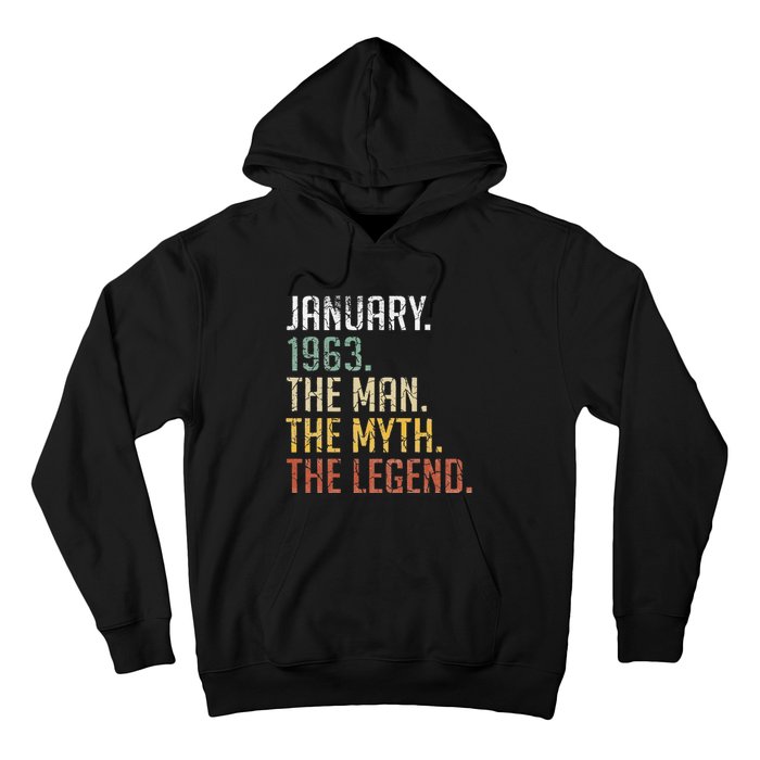 60 Year Old Gift January 1963 Man Myth Legend 60th Birthday Hoodie