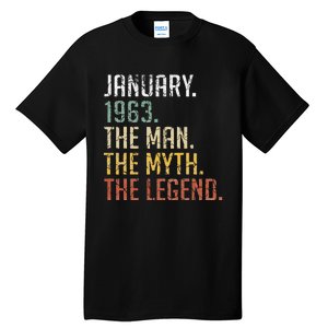 60 Year Old Gift January 1963 Man Myth Legend 60th Birthday Tall T-Shirt