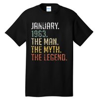 60 Year Old Gift January 1963 Man Myth Legend 60th Birthday Tall T-Shirt