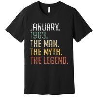 60 Year Old Gift January 1963 Man Myth Legend 60th Birthday Premium T-Shirt