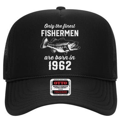 61 Year Old Fishing Fisherman 1962 61st Birthday High Crown Mesh Back Trucker Hat