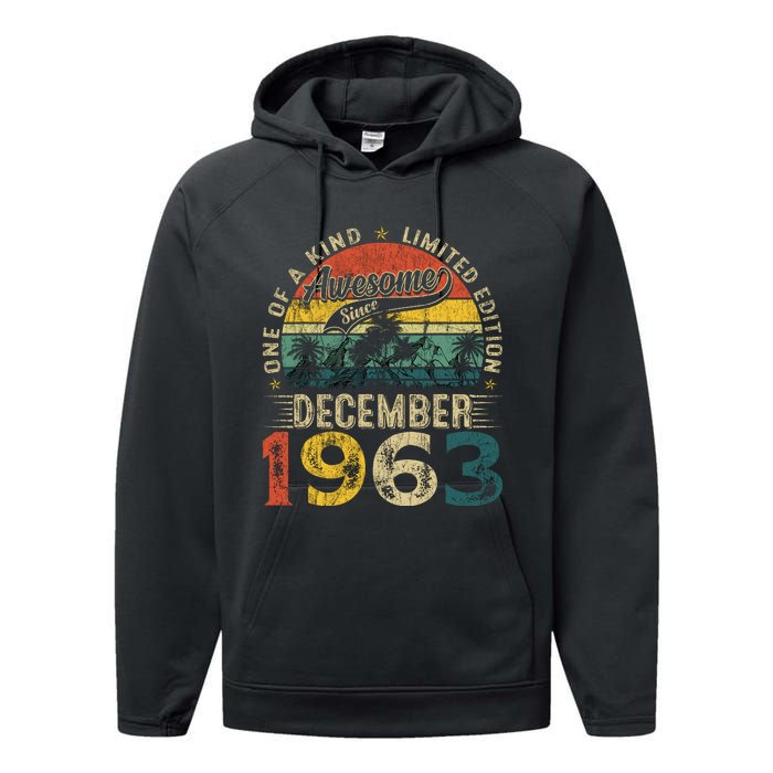 60 Years Old Made In December 1963 60th Birthday Gifts Wo Performance Fleece Hoodie