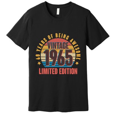 60 Years Of Being Awesome 1965 Limited Edition Vintage Retro Premium T-Shirt