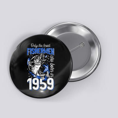 62 Years Old Fishing Fisherman 1959 62nd Birthday Button