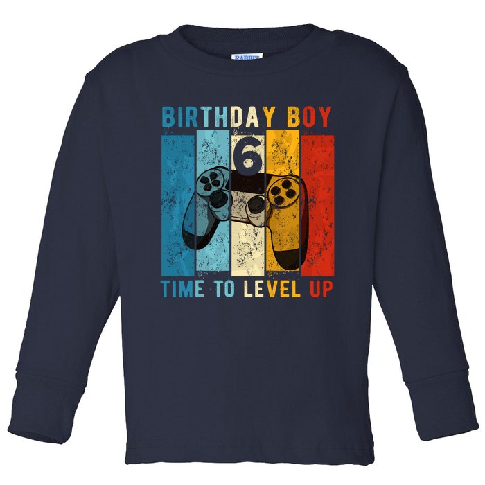 6 Year Old Birthday Boy 6 Time To Level Up 6th Birthday Boy Toddler Long Sleeve Shirt