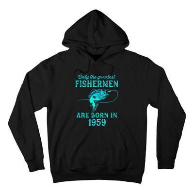 64 Years Old Fisherman Born In 1959 64th Birthday Tall Hoodie