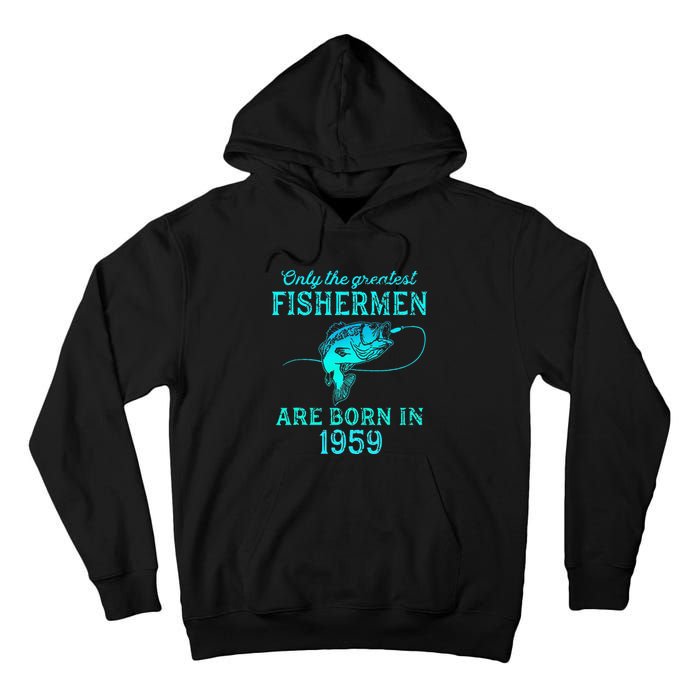 64 Years Old Fisherman Born In 1959 64th Birthday Tall Hoodie