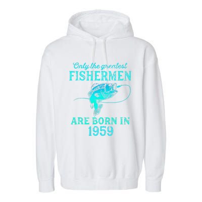 64 Years Old Fisherman Born In 1959 64th Birthday Garment-Dyed Fleece Hoodie