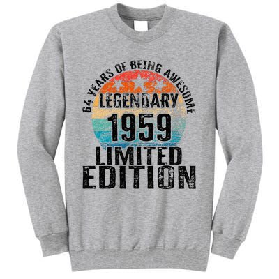 64 Years Of Being Awesome Vintage 1959 Limited Edition Tall Sweatshirt