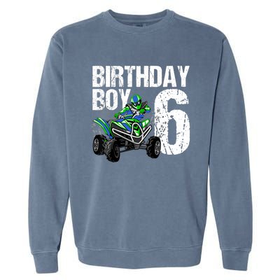 6 Year Old Quad Birthday Party Theme ATV 4 Wheeler 6th Gift Garment-Dyed Sweatshirt