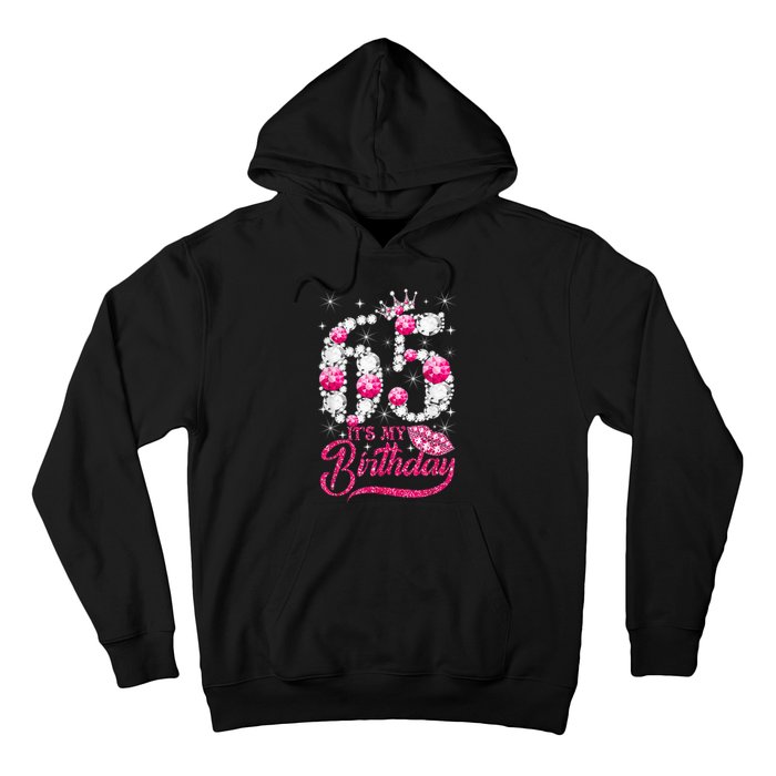 65 Year Old Gifts It's my 65th Birthday Pink Diamond Crown Hoodie