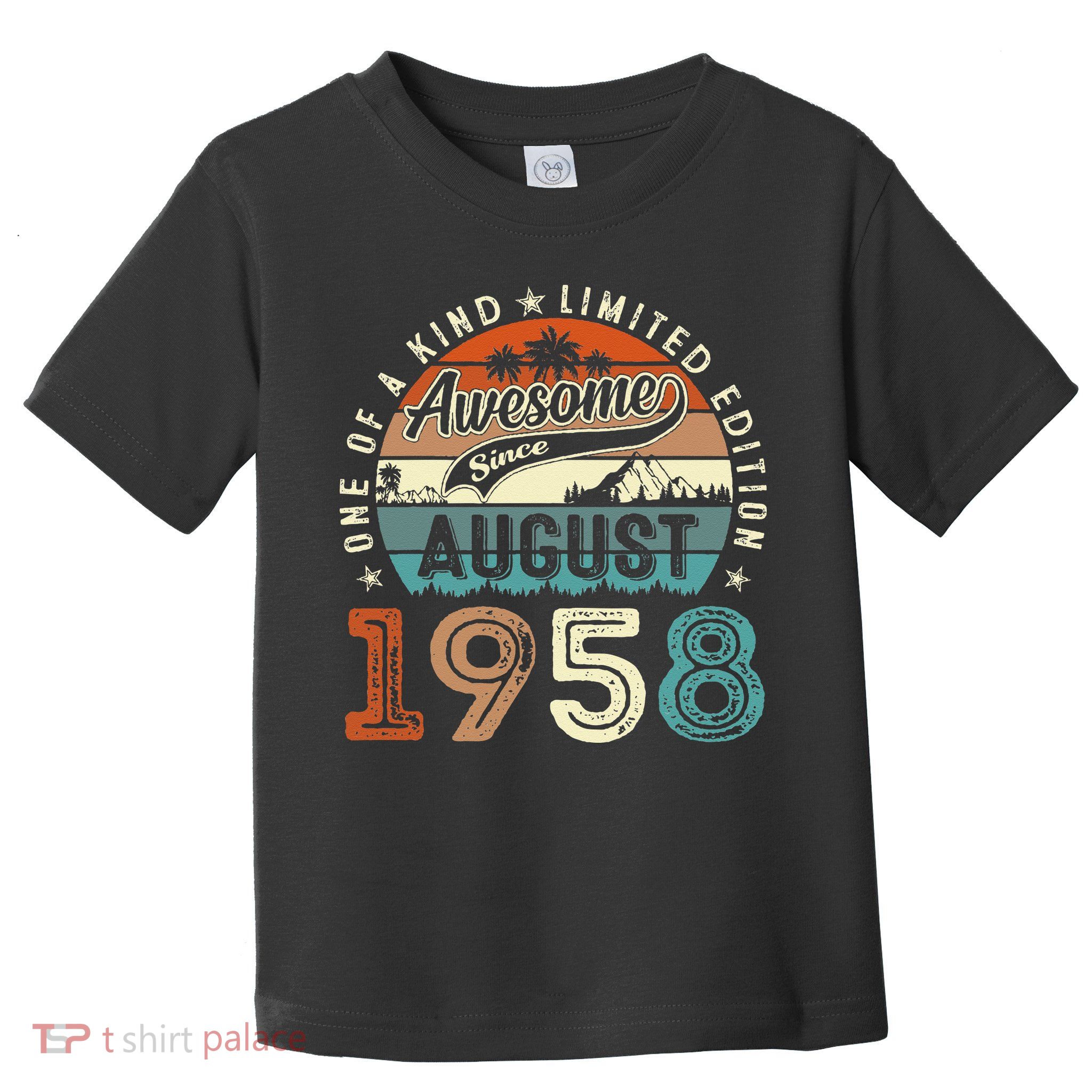 65 Year Old Awesome Since August 1958 65th Birthday Gift Toddler T-Shirt