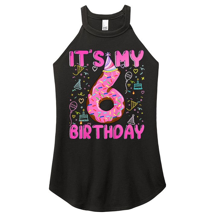 6 Years Old Girl Funny Donut Its My Sixth Birthday Women's Perfect Tri Rocker Tank