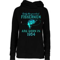 69 Years Old Fisherman Born In 1954 69th Birthday Womens Funnel Neck Pullover Hood