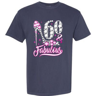 60 Years Old Gifts 60 & Fabulous 60th Birthday Pink Diamond Garment-Dyed Heavyweight T-Shirt