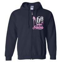 60 Years Old Gifts 60 & Fabulous 60th Birthday Pink Diamond Full Zip Hoodie