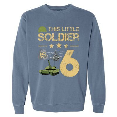 6 Year Old Soldier Birthday 6th Birthday Army Camo Garment-Dyed Sweatshirt