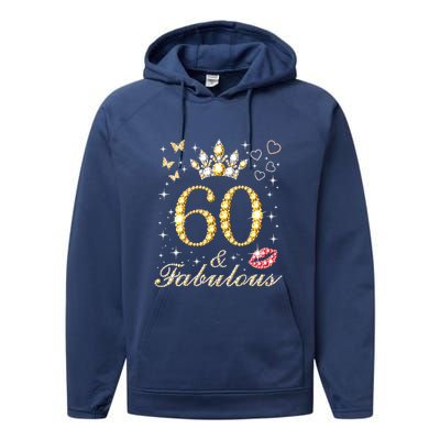 60 Years Old 60 Fabulous Since 1962 60th Birthday Performance Fleece Hoodie