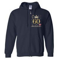 60 Years Old 60 Fabulous Since 1962 60th Birthday Full Zip Hoodie