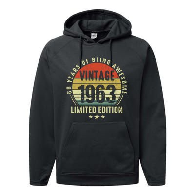 60 Year Old Gifts Vintage 1963 Limited Edition 60th Birthday Performance Fleece Hoodie