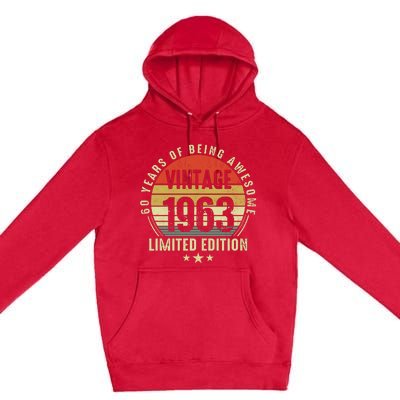 60 Year Old Gifts Vintage 1963 Limited Edition 60th Birthday Premium Pullover Hoodie