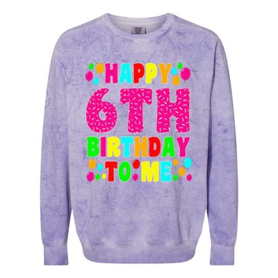 6 Years Old Happy 6th Birthday Me Sprinkles 6th Birthday Colorblast Crewneck Sweatshirt