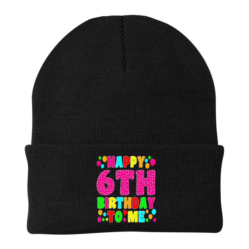 6 Years Old Happy 6th Birthday Me Sprinkles 6th Birthday Beanie