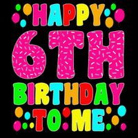 6 Years Old Happy 6th Birthday Me Sprinkles 6th Birthday 16 in Basic Backpack