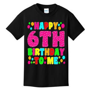 6 Years Old Happy 6th Birthday Me Sprinkles 6th Birthday Kids T-Shirt