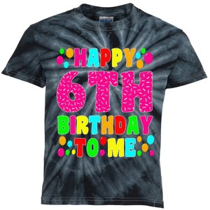 6 Years Old Happy 6th Birthday Me Sprinkles 6th Birthday Kids Tie-Dye T-Shirt