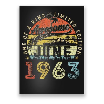 60 Year Old Awesome Since June 1963 60th Birthday Poster