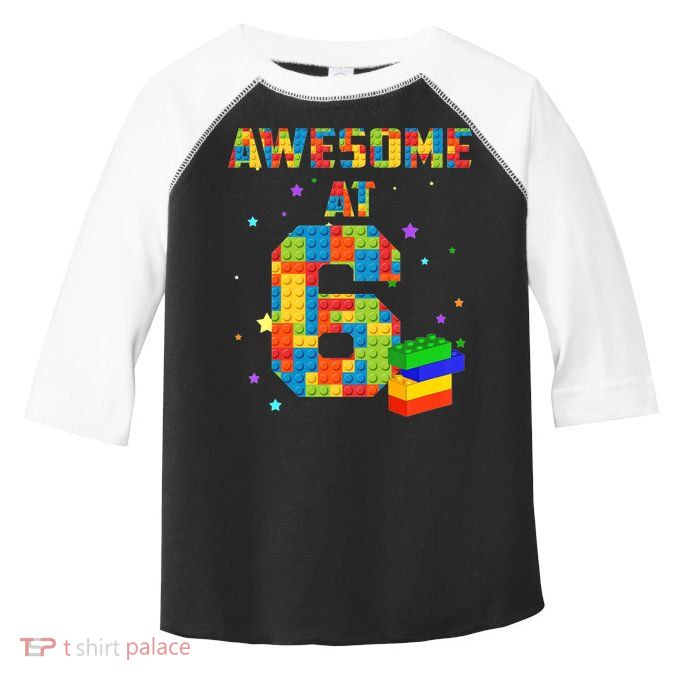 6 Years Old Birthday For 6 Building Blocks Bricks Boy Girl Toddler Fine Jersey T-Shirt