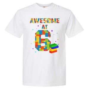 6 Years Old Birthday For 6 Building Blocks Bricks Boy Girl Garment-Dyed Heavyweight T-Shirt