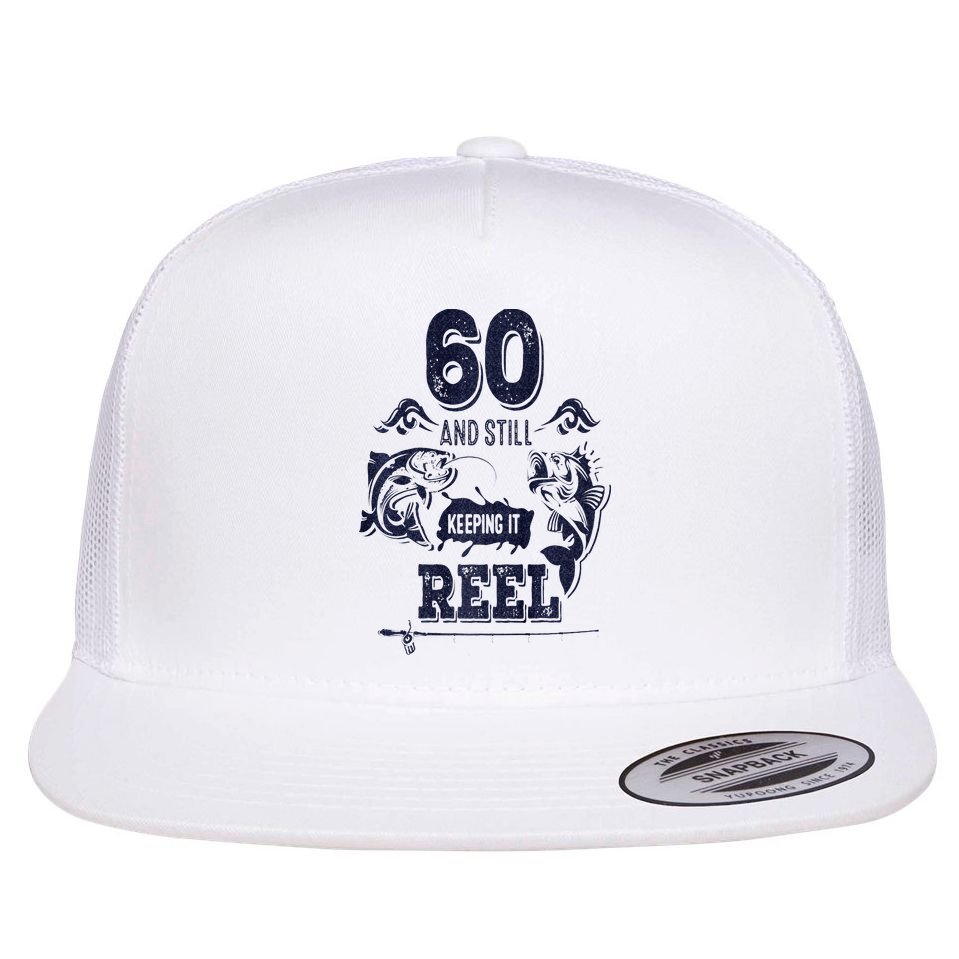 60 Years Old Fisherman Keeping It Reel 60th Birthday Fishing Flat Bill Trucker Hat