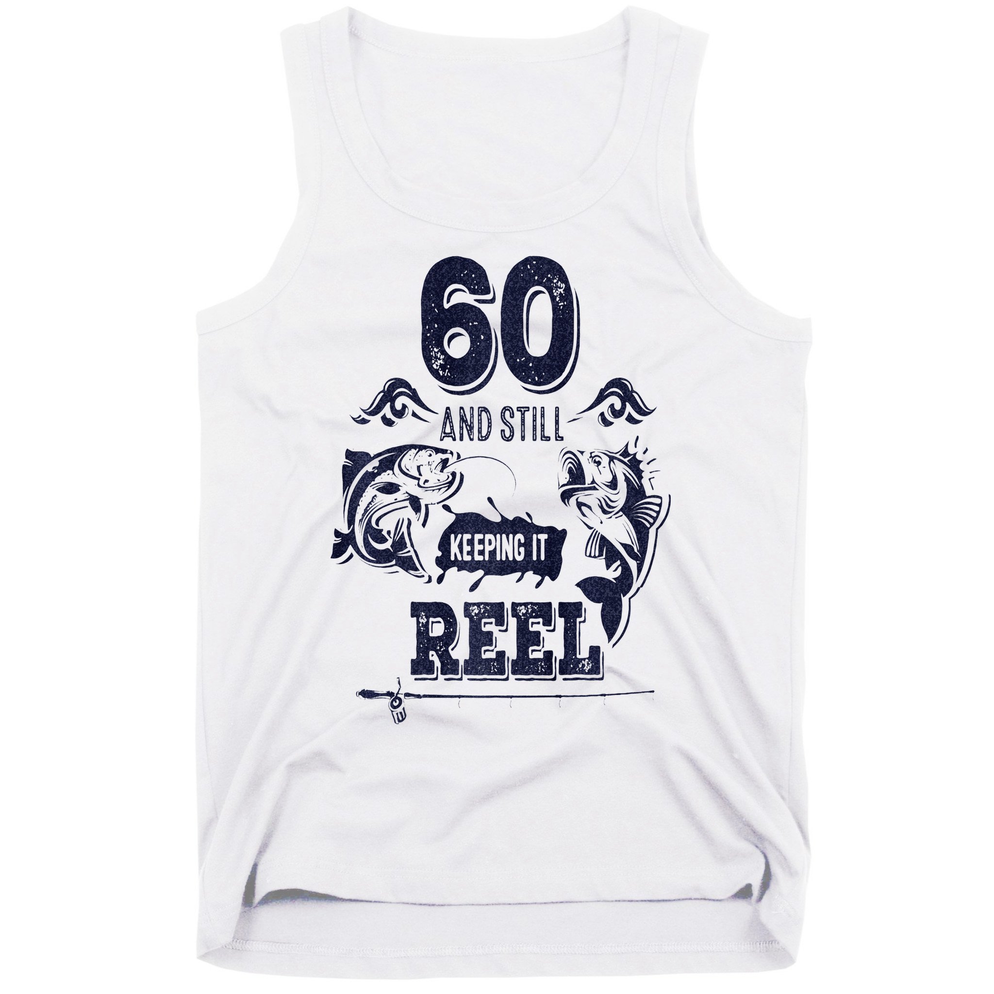 60 Years Old Fisherman Keeping It Reel 60th Birthday Fishing Tank Top