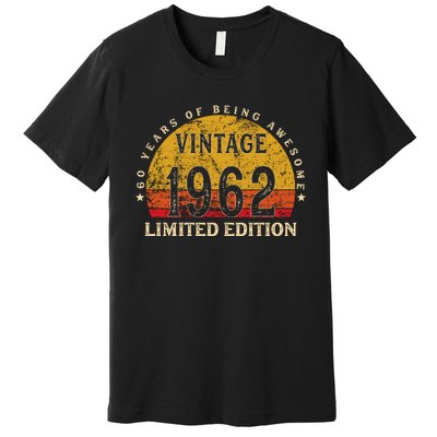 60 Year Old Gifts Retro Vintage 1962 Limited Edition 60th Birthday Premium T-Shirt