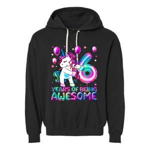 6 Years Of Being Awesome 6th Birthday Unicorn Party Garment-Dyed Fleece Hoodie