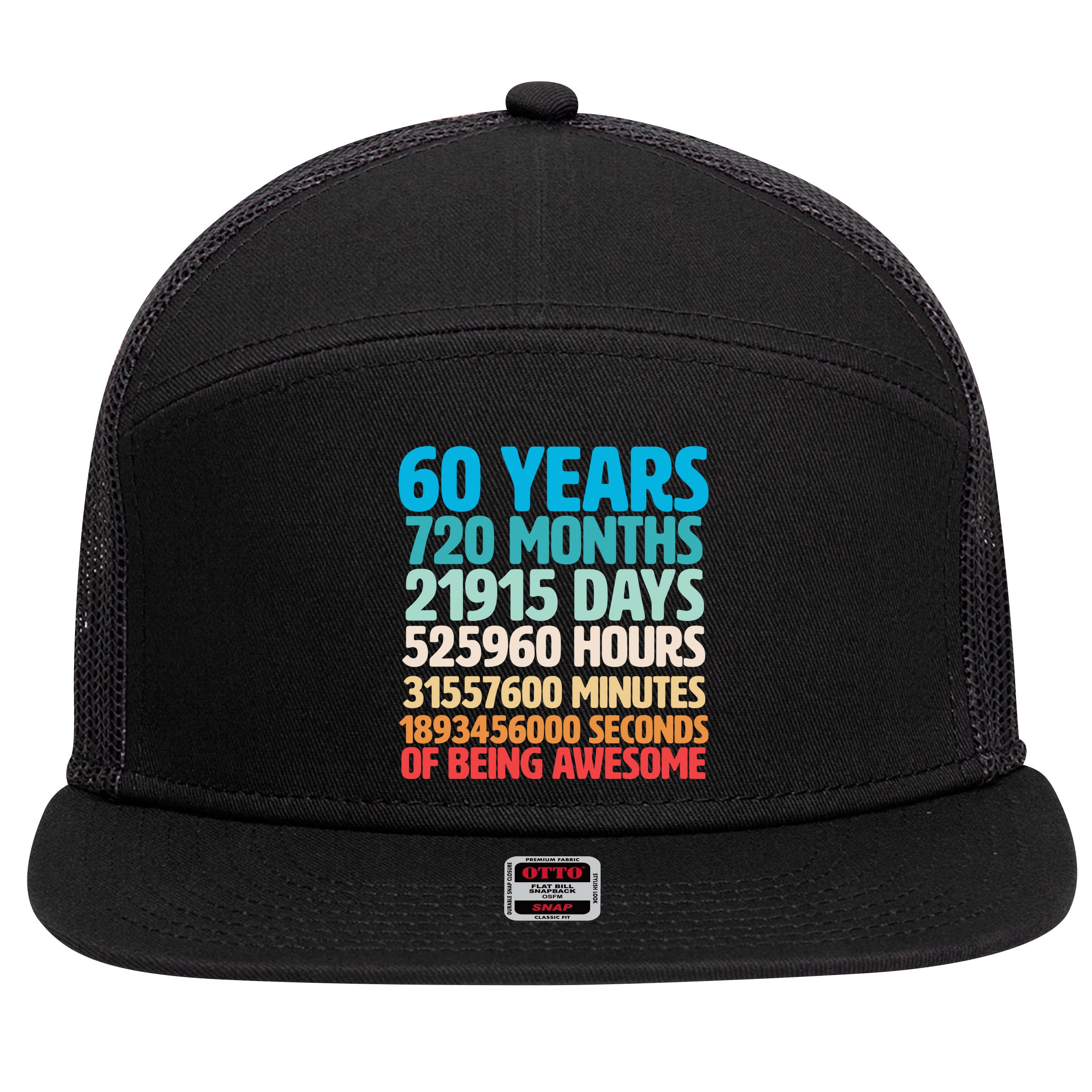 60 Years Of Being Awesome 60th Birthday Time Breakdown 7 Panel Mesh Trucker Snapback Hat