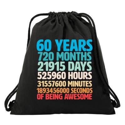 60 Years Of Being Awesome 60th Birthday Time Breakdown Drawstring Bag