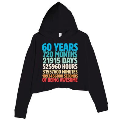60 Years Of Being Awesome 60th Birthday Time Breakdown Crop Fleece Hoodie
